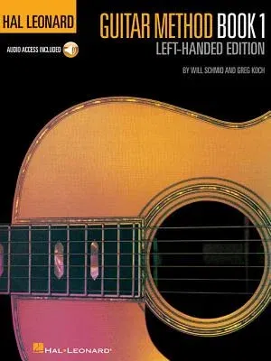 Hal Leonard Guitar Method, Book 1 - Left-Handed Edition Book/Online Audio [With CD (Audio)]