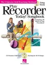 Play Recorder Today! Songbook [With CD (Audio)]