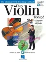 Play Violin Today! - Level 2: A Complete Guide to the Basics [With CD (Audio)]