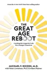 The Great Age Reboot: Cracking the Longevity Code for a Younger Tomorrow