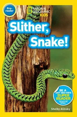 Slither, Snake!