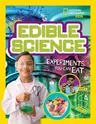 Edible Science: Experiments You Can Eat