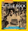 Remember Little Rock: The Time, the People, the Stories