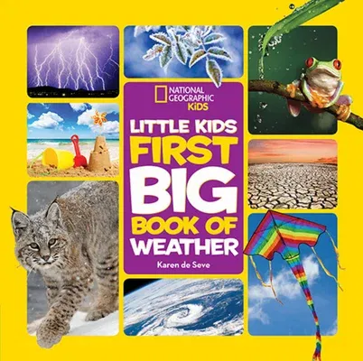 National Geographic Little Kids First Big Book of Weather