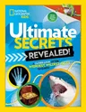 Ultimate Secrets Revealed: A Closer Look at the Weirdest, Wildest Facts on Earth