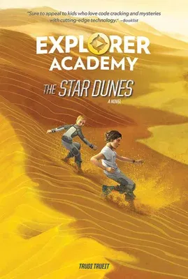 Explorer Academy: The Star Dunes (Book 4)