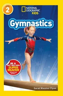 National Geographic Readers: Gymnastics (Level 2)