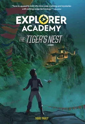 Explorer Academy: The Tiger's Nest (Book 5)