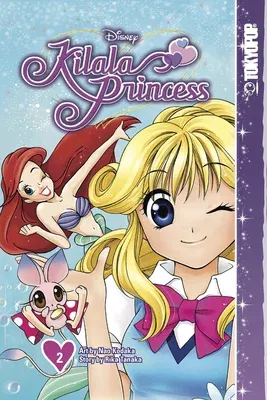 Disney Manga: Kilala Princess, Volume 2: Volume 2