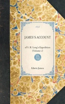 James's Account (Volume 1): (volume 1)