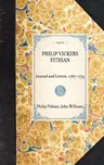 Philip Vickers Fithian: Journal and Letters, 1767-1774