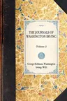 Journals of Washington Irving (Vol 1): (Volume 1)