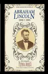 Abraham Lincoln (PIC Am-Old): Vintage Images of America's Living Past