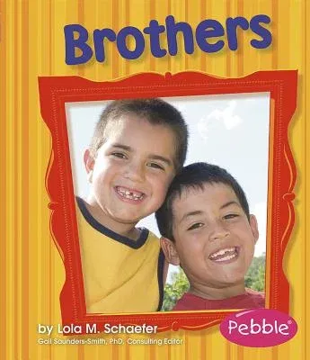 Brothers: Revised Edition (Revised, Updated)