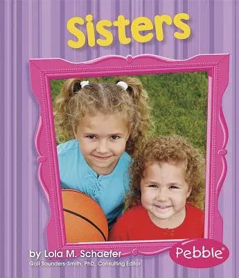 Sisters: Revised Edition (Revised, Updated)