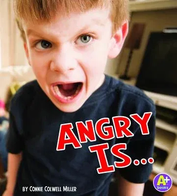 Angry Is ...