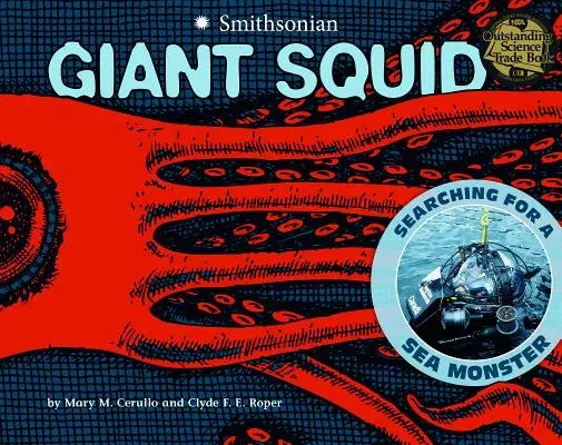 Giant Squid: Searching for a Sea Monster