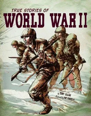 True Stories of World War II