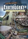 Can You Survive an Earthquake?: An Interactive Survival Adventure