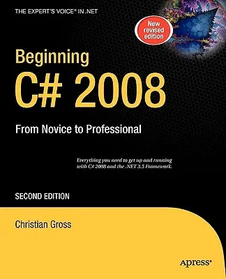 Beginning C# 2008: From Novice to Professional