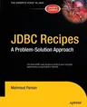 JDBC Recipes: A Problem-Solution Approach (Softcover Reprint of the Original 1st)