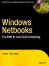 Windows NetBooks: The Path to Low-Cost Computing