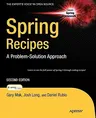 Spring Recipes: A Problem-Solution Approach