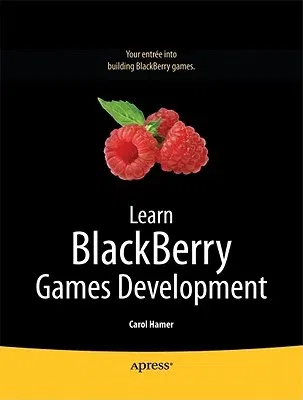 Learn Blackberry Games Development