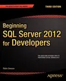 Beginning SQL Server 2012 for Developers