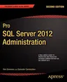 Pro SQL Server 2012 Administration