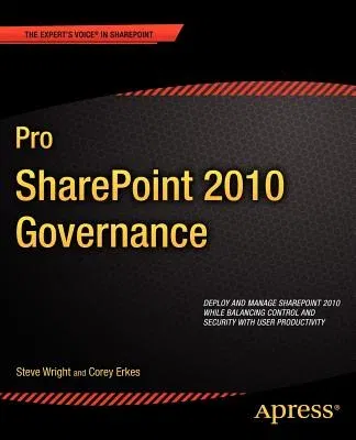 Pro Sharepoint 2010 Governance