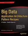 Big Data Application Architecture Q&A: A Problem - Solution Approach