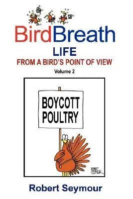 Birdbreath Life from a Bird's Point OT View Volume 2