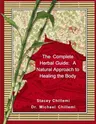 The Complete Herbal Guide: A Natural Approach to Healing the Body