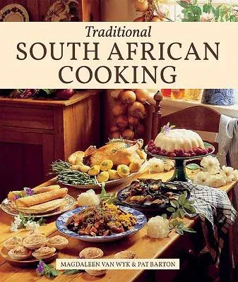 Traditional South African Cooking (Revised)