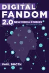 Digital Fandom 2.0: New Media Studies (Revised)