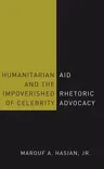 Humanitarian Aid and the Impoverished Rhetoric of Celebrity Advocacy