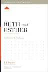 Ruth and Esther: A 12-Week Study