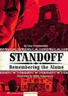 Standoff: Remembering the Alamo