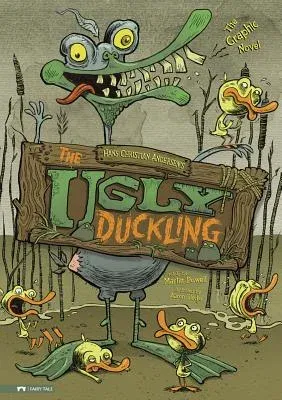 The Ugly Duckling: The Graphic Novel