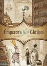 The Emperor's New Clothes: The Graphic Novel