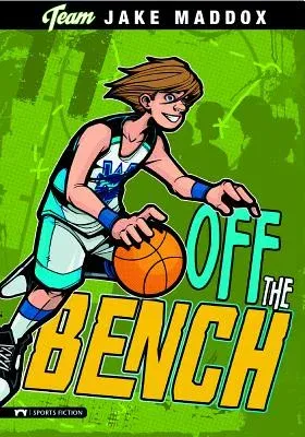 Jake Maddox: Off the Bench