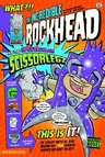 The Incredible Rockhead and the Spectacular Scissorlegz