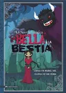 La Bella Y La Bestia: La Novela Grafica