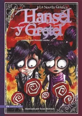 Hansel Y Gretel: La Novela Grafica