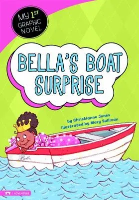 Bella's Boat Surprise