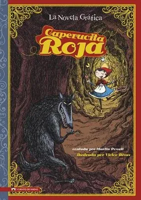 Caperucita Roja: The Graphic Novel