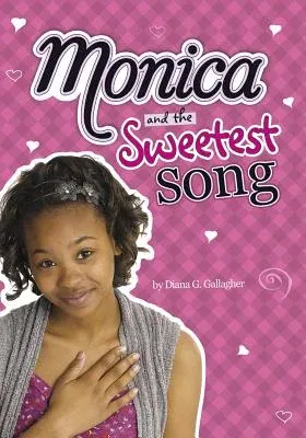 Monica and the Sweetest Song