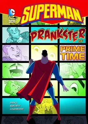 Superman: Prankster of Prime Time