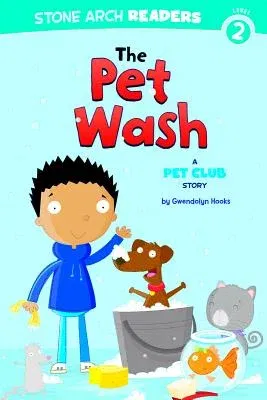 The Pet Wash: A Pet Club Story